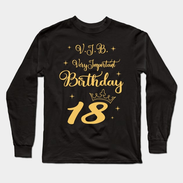 VIB Very Impoartan Bithday 18 Years Long Sleeve T-Shirt by HBfunshirts